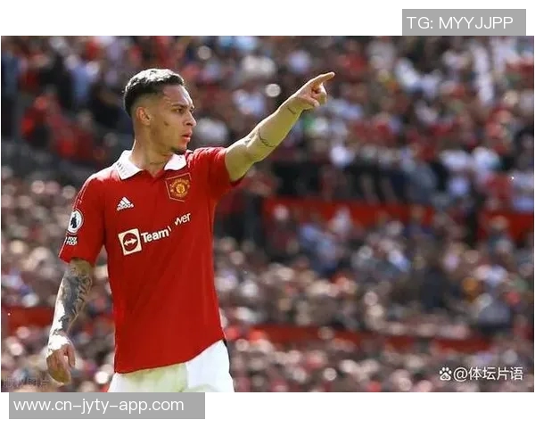 安东尼透露离开曼联或为最佳选择未来去向仍然扑朔迷离 安东尼透露离开曼联或为最佳选择未来去向仍然扑朔迷离